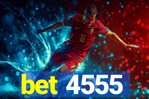 bet 4555