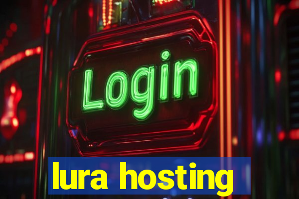 lura hosting