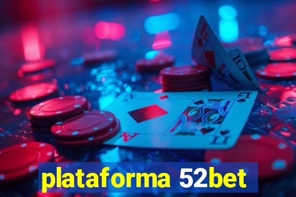 plataforma 52bet