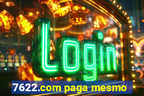 7622.com paga mesmo