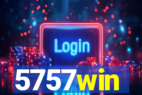 5757win