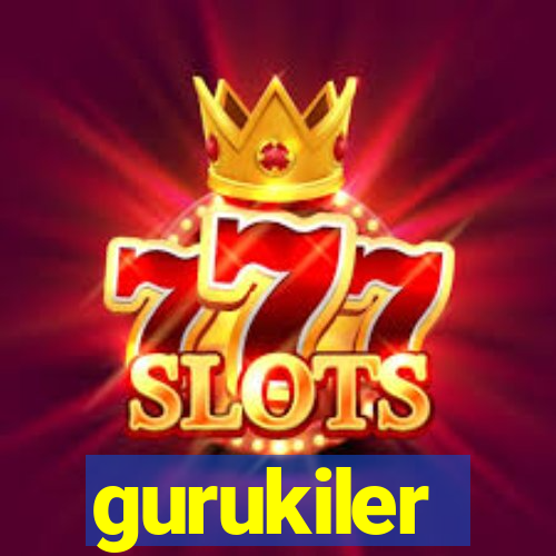 gurukiler