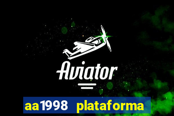 aa1998 plataforma de jogos