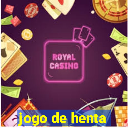 jogo de henta