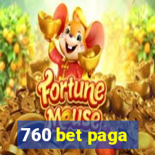 760 bet paga