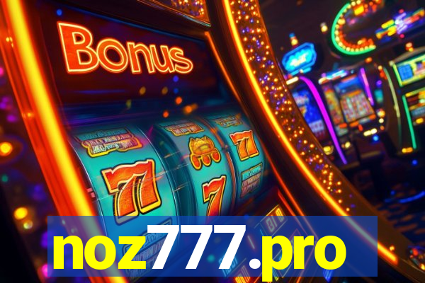 noz777.pro