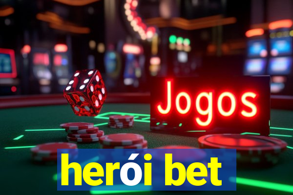 herói bet