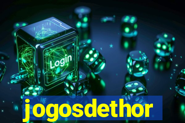 jogosdethor