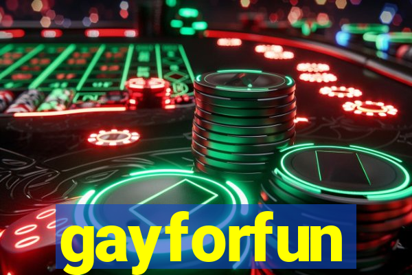 gayforfun