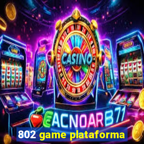 802 game plataforma