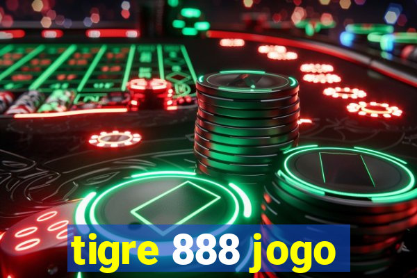 tigre 888 jogo