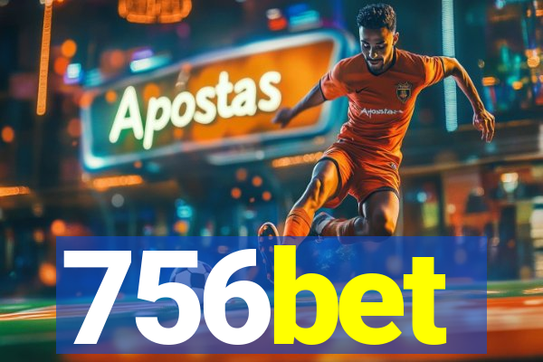 756bet