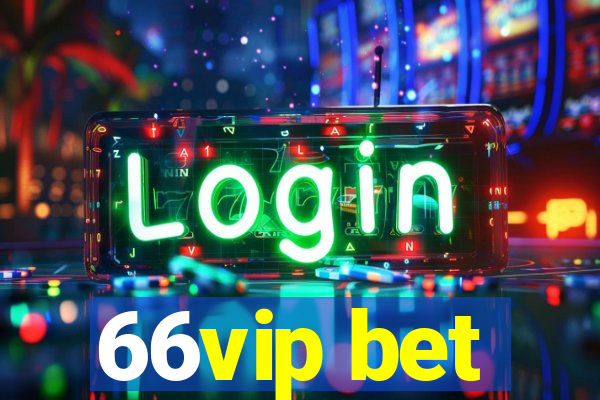 66vip bet