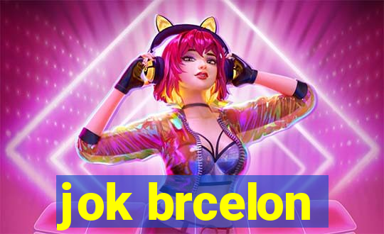 jok brcelon