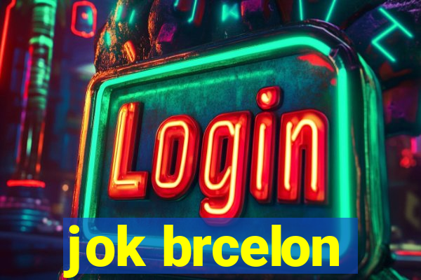 jok brcelon