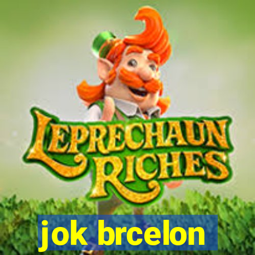 jok brcelon