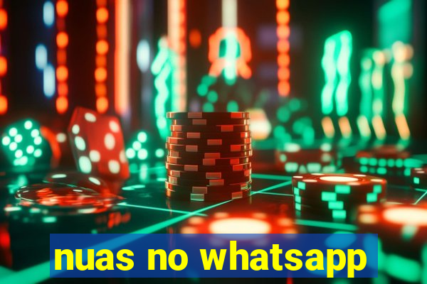 nuas no whatsapp