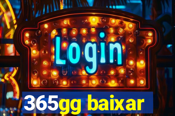 365gg baixar