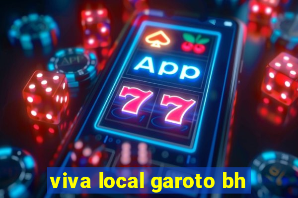 viva local garoto bh