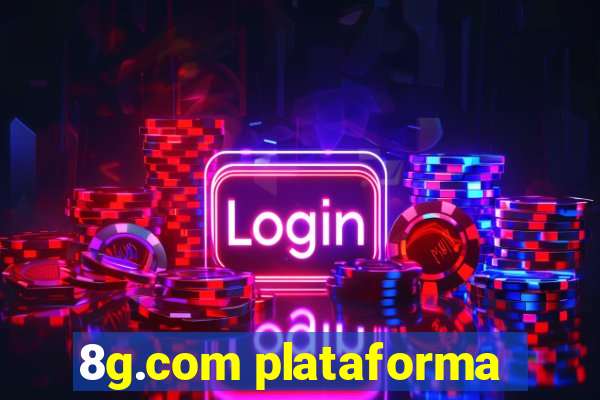 8g.com plataforma