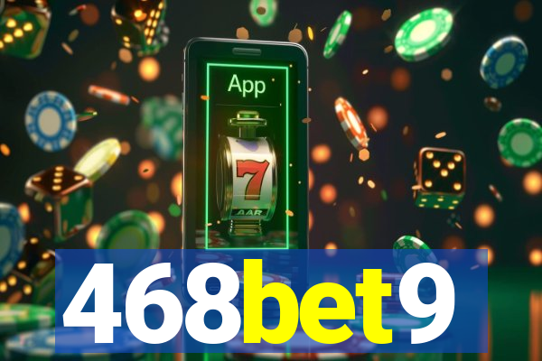 468bet9