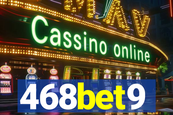 468bet9