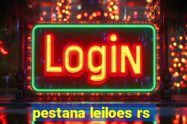 pestana leiloes rs