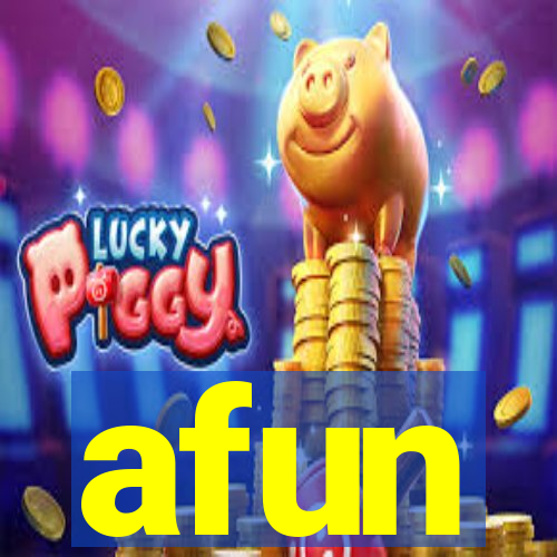 afun