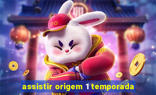 assistir origem 1 temporada