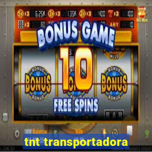 tnt transportadora