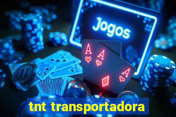 tnt transportadora