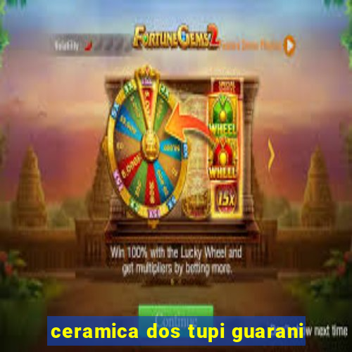 ceramica dos tupi guarani