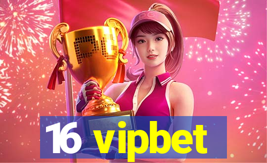 16 vipbet