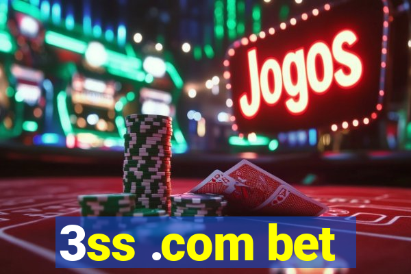 3ss .com bet