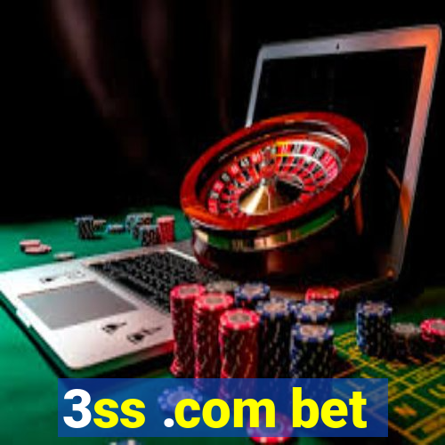 3ss .com bet