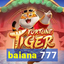 baiana 777