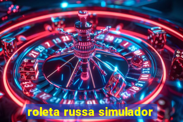 roleta russa simulador