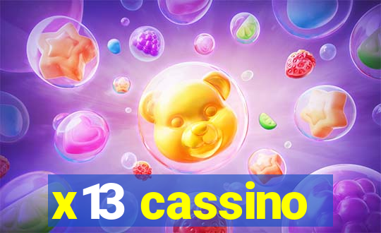 x13 cassino