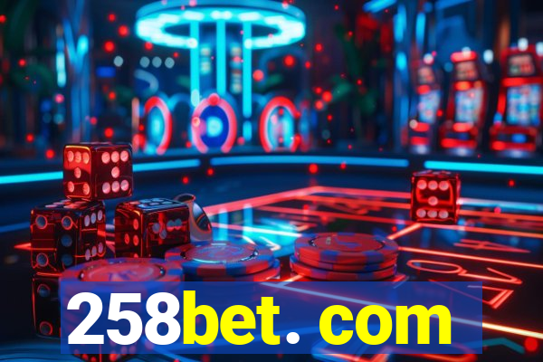 258bet. com