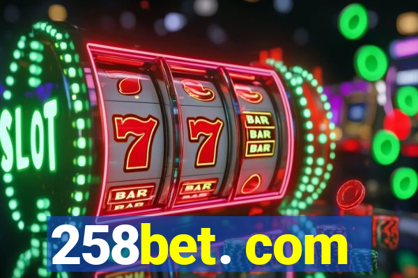 258bet. com