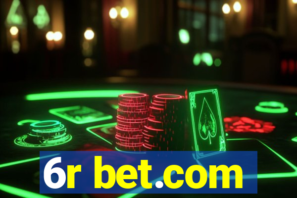 6r bet.com