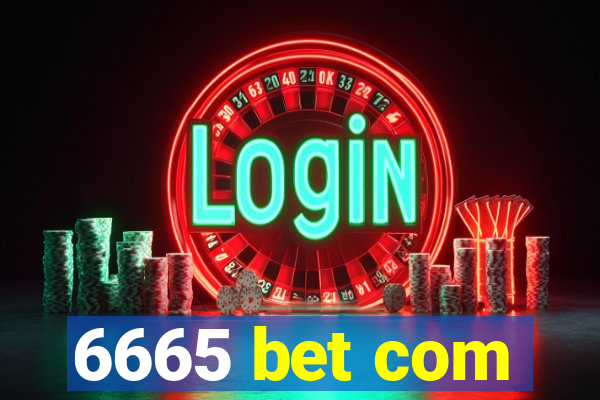 6665 bet com