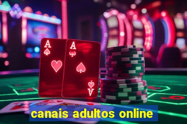 canais adultos online