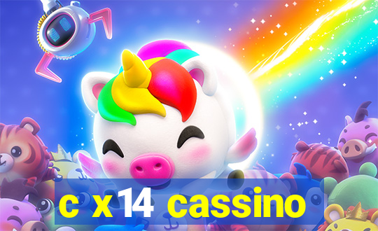 c x14 cassino