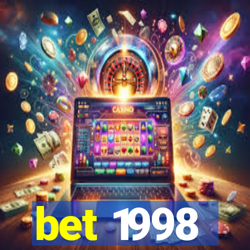 bet 1998