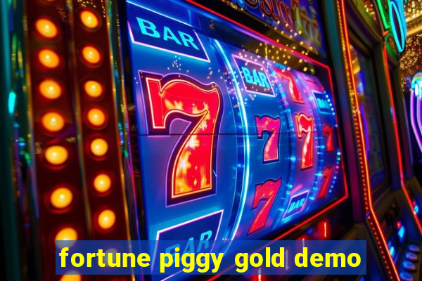 fortune piggy gold demo