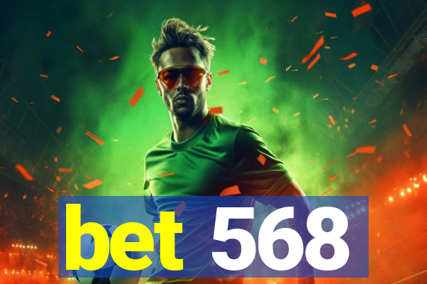 bet 568