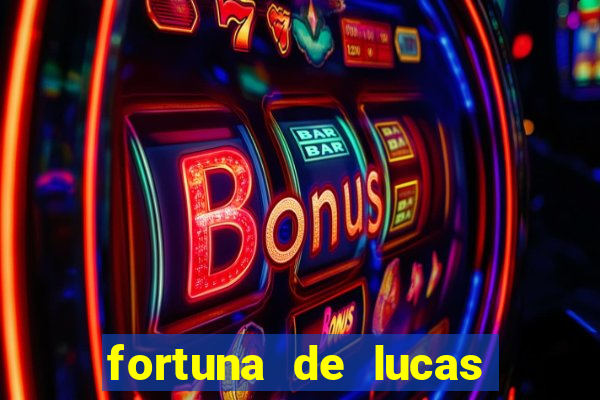 fortuna de lucas lima cantor