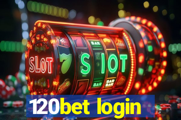 120bet login