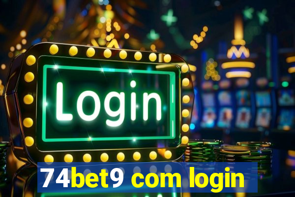 74bet9 com login